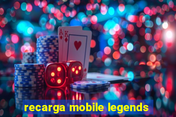 recarga mobile legends